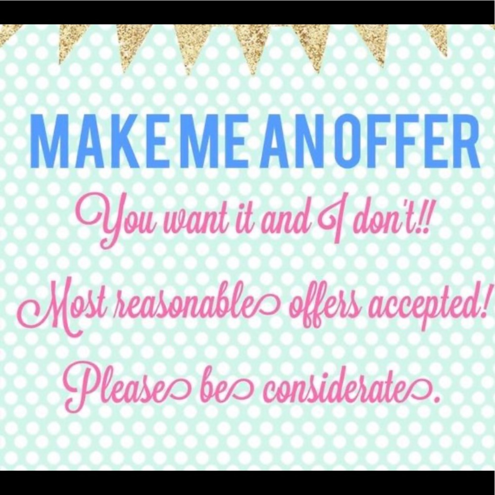 Make me an offer! I love negotiating